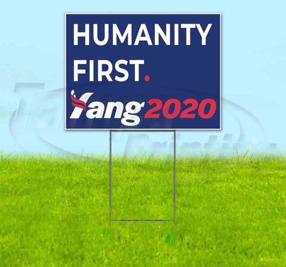 Yang 2020 Humanity First Yard Sign