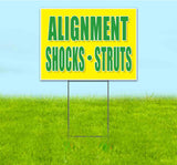 Alignment Shocks Struts Yard Sign