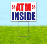 ATM Inside Yard Sign