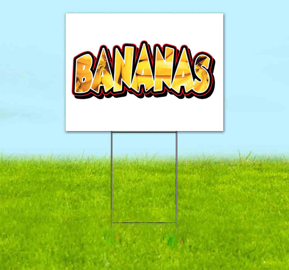 Bananas Yard Sign
