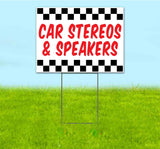 Car Stereos & Speakers Yard Sign