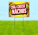 Chili Cheese Nachos Yard Sign