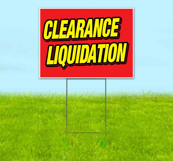 Clearance Liquidation Yard Sign