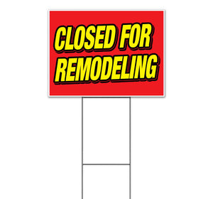 Closed For Remodeling Yard Sign