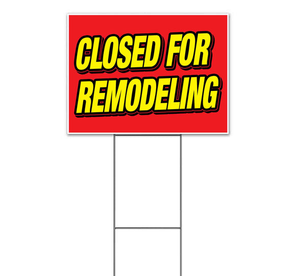 Closed For Remodeling Yard Sign