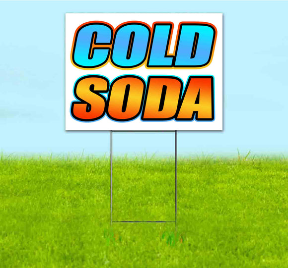 Cold Soda Yard Sign