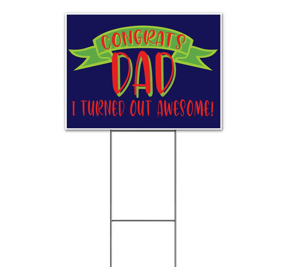 Congrats Dad Yard Sign