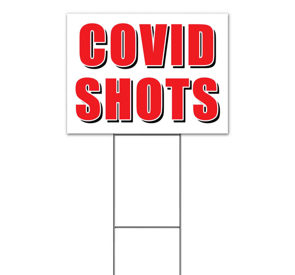 Covid Shots Yard Sign