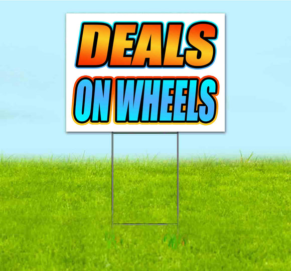 Deals On Wheels Yard Sign