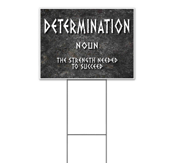 Determination Definition Yard Sign