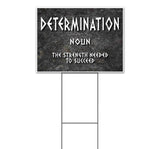 Determination Definition Yard Sign