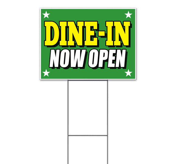Dine-In Now Open Yard Sign