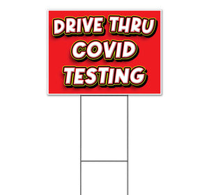 Drive Thru Virus Testing Yard Sign