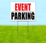Event Parking Yard Sign