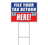 File Your Tax Return Here Yard Sign