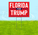 Florida For Trump Flag Yard Sign