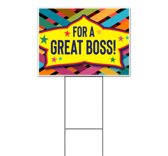 For A Great Boss Yard Sign