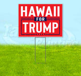 Hawaii For Trump Flag Yard Sign