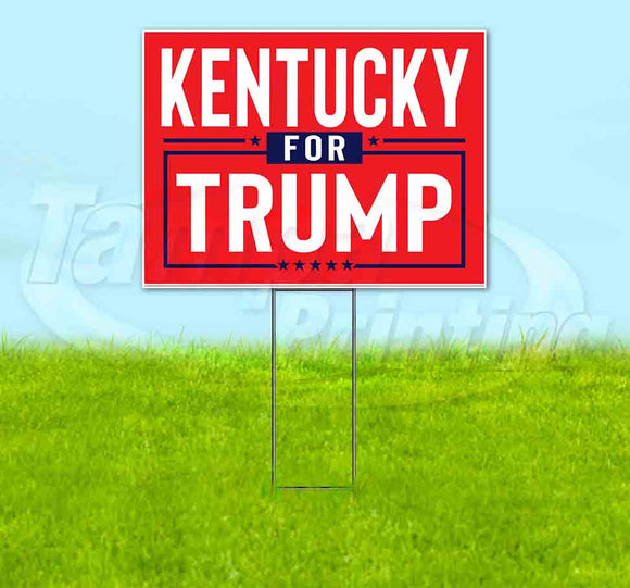 Kentucky For Trump Flag Yard Sign