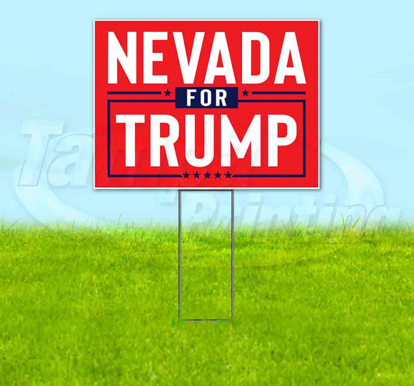 Nevada For Trump Flag Yard Sign