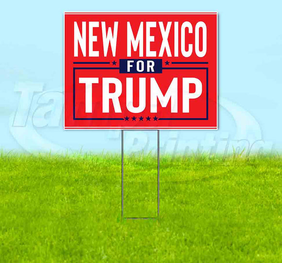 New Mexico For Trump Flag Yard Sign