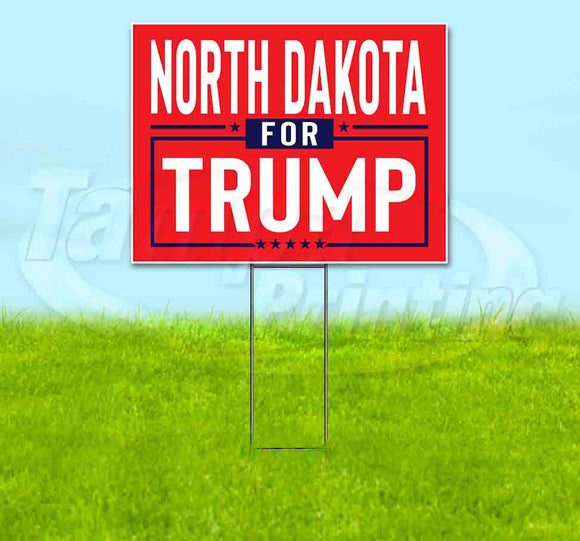 North Dakota For Trump Flag Yard Sign