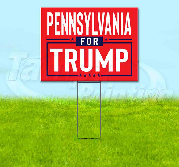 Pennsylvania For Trump Flag Yard Sign