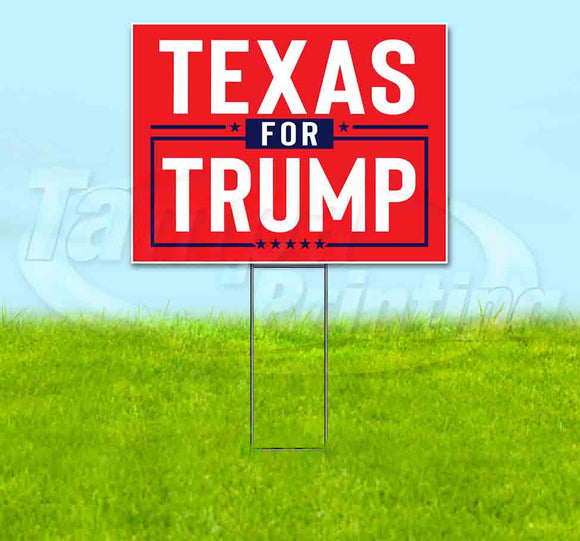 Texas For Trump Flag Yard Sign