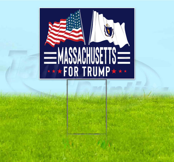Massachusetts For Trump Flag Yard Sign