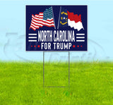 North Carolina For Trump Flag Yard Sign
