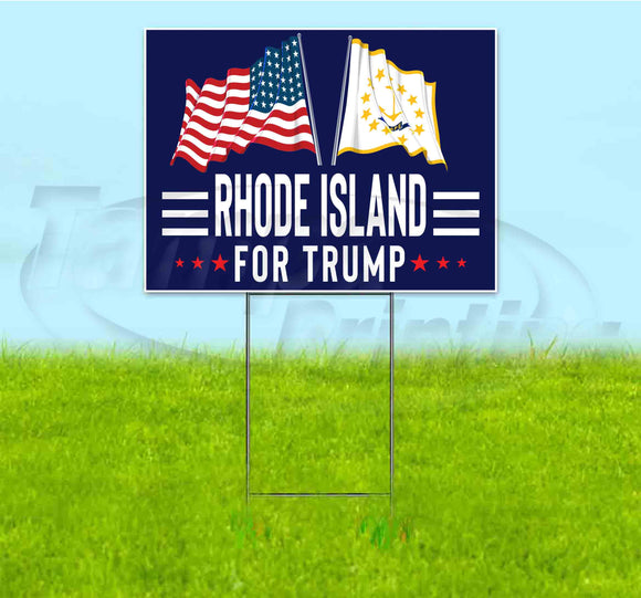 Rhode Island For Trump Flag Yard Sign