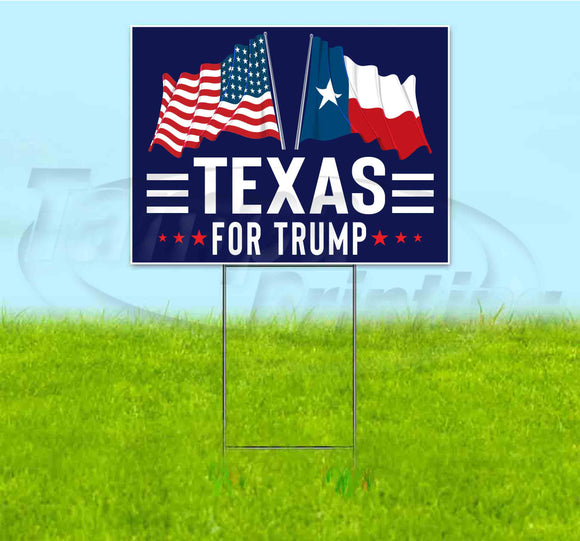Texas For Trump Flag Yard Sign