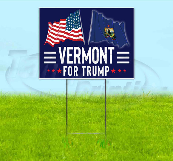 Vermont For Trump Flag Yard Sign