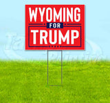 Wyoming For Trump Flag Yard Sign