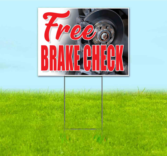 Free Brake Check Yard Sign