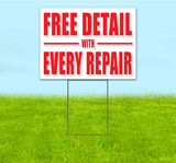 Free Detail With Repair Yard Sign