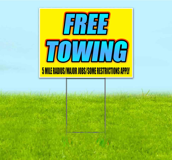 Free Towing Yard Sign