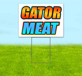 Gator Meat Yard Sign