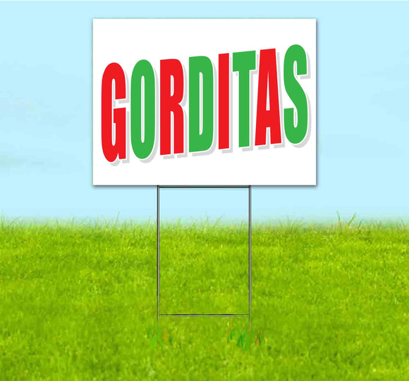 Gorditas Yard Sign