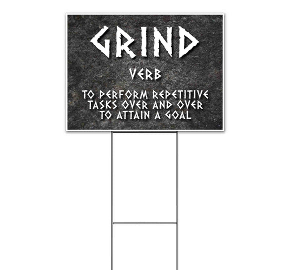 Grind Definition Yard Sign