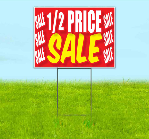 Half Price Offer Yard Sign