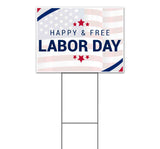Happy & Free Labor Day Yard Sign