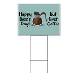 Happy Boss's Day Yard Sign