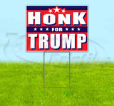 Honk For Trump Yard Sign