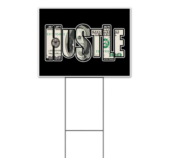 Hustle Money Black Yard Sign
