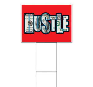 Hustle Money Red Yard Sign