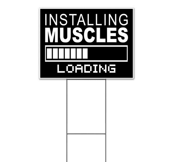 Installing Muscles Loading Yard Sign