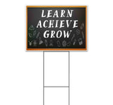 Learn Achieve Grow Yard Sign