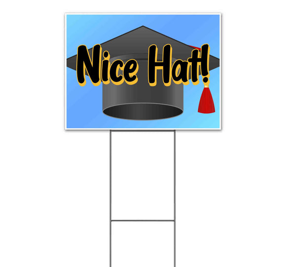 Nice Hat Graduation Cap Yard Sign