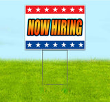 Now Hiring Yard Sign